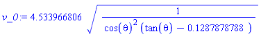 4.533966806*(1/(cos(theta)^2*(tan(theta)-.1287878788)))^(1/2)