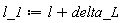 l_1 := l+delta_L