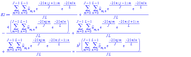 (sum(sum(`#mover(mi("u"),mo("&circ;"))`[m, n]*exp(-(2*I)*Pi*(j+1)*m/J)*exp(-(2*I)*Pi*l*n/L), n = 0 .. L-1), m = 0 .. J-1))/(J*L)+(sum(sum(`#mover(mi("u"),mo("&circ;"))`[m, n]*exp(-(2*I)*Pi*(j-1)*m/J)*exp(-(2*I)*Pi*l*n/L), n = 0 .. L-1), m = 0 .. J-1))/(J*L)-4*(sum(sum(`#mover(mi("u"),mo("&circ;"))`[m, n]*exp(-(2*I)*Pi*j*m/J)*exp(-(2*I)*Pi*l*n/L), n = 0 .. L-1), m = 0 .. J-1))/(J*L)+(sum(sum(`#mover(mi("u"),mo("&circ;"))`[m, n]*exp(-(2*I)*Pi*j*m/J)*exp(-(2*I)*Pi*(l+1)*n/L), n = 0 .. L-1), m = 0 .. J-1))/(J*L)+(sum(sum(`#mover(mi("u"),mo("&circ;"))`[m, n]*exp(-(2*I)*Pi*j*m/J)*exp(-(2*I)*Pi*(l-1)*n/L), n = 0 .. L-1), m = 0 .. J-1))/(J*L) = h^2*(sum(sum(`#mover(mi("&rho;",fontstyle = "normal"),mo("&circ;"))`[m, n]*exp(-(2*I)*Pi*j*m/J)*exp(-(2*I)*Pi*l*n/L), n = 0 .. L-1), m = 0 .. J-1))/(J*L)