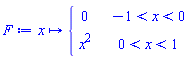 proc (x) options operator, arrow, function_assign; piecewise(-1 < x and x < 0, 0, 0 < x and x < 1, x^2) end proc