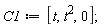 C1 := [t, t^2, 0]