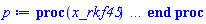 proc (x_rkf45) local _res, _dat, _vars, _solnproc, _xout, _ndsol, _pars, _n, _i; option `Copyright (c) 2000 by Waterloo Maple Inc. All rights reserved.`; if 1 < nargs then error "invalid input: too many arguments" end if; _EnvDSNumericSaveDigits := Digits; Digits := 15; if _EnvInFsolve = true then _xout := evalf[_EnvDSNumericSaveDigits](x_rkf45) else _xout := evalf(x_rkf45) end if; _dat := Array(1..4, {(1) = proc (_xin) local _xout, _dtbl, _dat, _vmap, _x0, _y0, _val, _dig, _n, _ne, _nd, _nv, _pars, _ini, _par, _i, _j, _k, _src; option `Copyright (c) 2002 by Waterloo Maple Inc. All rights reserved.`; table( [( "right" ) = 20., ( "complex" ) = false, ( "left" ) = -20. ] ) _xout := _xin; _pars := []; _dtbl := array( 1 .. 4, [( 1 ) = (array( 1 .. 26, [( 1 ) = (datatype = float[8], order = C_order, storage = rectangular), ( 2 ) = (datatype = float[8], order = C_order, storage = rectangular), ( 3 ) = ([0, 0, 0, Array(1..0, 1..2, {}, datatype = float[8], order = C_order)]), ( 4 ) = (Array(1..63, {(1) = 1, (2) = 1, (3) = 0, (4) = 0, (5) = 0, (6) = 0, (7) = 1, (8) = 0, (9) = 0, (10) = 1, (11) = 0, (12) = 0, (13) = 0, (14) = 0, (15) = 0, (16) = 0, (17) = 0, (18) = 1, (19) = 30000, (20) = 0, (21) = 0, (22) = 1, (23) = 4, (24) = 0, (25) = 1, (26) = 15, (27) = 1, (28) = 0, (29) = 1, (30) = 3, (31) = 3, (32) = 0, (33) = 1, (34) = 0, (35) = 0, (36) = 0, (37) = 0, (38) = 0, (39) = 0, (40) = 0, (41) = 0, (42) = 0, (43) = 1, (44) = 0, (45) = 0, (46) = 0, (47) = 0, (48) = 0, (49) = 0, (50) = 50, (51) = 1, (52) = 0, (53) = 0, (54) = 0, (55) = 0, (56) = 0, (57) = 0, (58) = 0, (59) = 10000, (60) = 0, (61) = 1000, (62) = 0, (63) = 0}, datatype = integer[8])), ( 5 ) = (Array(1..28, {(1) = 20.0, (2) = 0.10e-5, (3) = .0, (4) = 0.500001e-14, (5) = .0, (6) = .3224343900989709, (7) = .0, (8) = 0.10e-5, (9) = .0, (10) = .0, (11) = .0, (12) = .0, (13) = 1.0, (14) = .0, (15) = .49999999999999, (16) = .0, (17) = 1.0, (18) = 1.0, (19) = .0, (20) = .0, (21) = 1.0, (22) = 1.0, (23) = .0, (24) = .0, (25) = 0.10e-14, (26) = .0, (27) = .0, (28) = .0}, datatype = float[8], order = C_order)), ( 6 ) = (Array(1..1, {(1) = -10.0}, datatype = float[8], order = C_order)), ( 7 ) = ([Array(1..4, 1..7, {(1, 1) = .0, (1, 2) = .203125, (1, 3) = .3046875, (1, 4) = .75, (1, 5) = .8125, (1, 6) = .40625, (1, 7) = .8125, (2, 1) = 0.6378173828125e-1, (2, 2) = .0, (2, 3) = .279296875, (2, 4) = .27237892150878906, (2, 5) = -0.9686851501464844e-1, (2, 6) = 0.1956939697265625e-1, (2, 7) = .5381584167480469, (3, 1) = 0.31890869140625e-1, (3, 2) = .0, (3, 3) = -.34375, (3, 4) = -.335235595703125, (3, 5) = .2296142578125, (3, 6) = .41748046875, (3, 7) = 11.480712890625, (4, 1) = 0.9710520505905151e-1, (4, 2) = .0, (4, 3) = .40350341796875, (4, 4) = 0.20297467708587646e-1, (4, 5) = -0.6054282188415527e-2, (4, 6) = -0.4770040512084961e-1, (4, 7) = .77858567237854}, datatype = float[8], order = C_order), Array(1..6, 1..6, {(1, 1) = .0, (1, 2) = .0, (1, 3) = .0, (1, 4) = .0, (1, 5) = .0, (1, 6) = 1.0, (2, 1) = .25, (2, 2) = .0, (2, 3) = .0, (2, 4) = .0, (2, 5) = .0, (2, 6) = 1.0, (3, 1) = .1875, (3, 2) = .5625, (3, 3) = .0, (3, 4) = .0, (3, 5) = .0, (3, 6) = 2.0, (4, 1) = .23583984375, (4, 2) = -.87890625, (4, 3) = .890625, (4, 4) = .0, (4, 5) = .0, (4, 6) = .2681884765625, (5, 1) = .1272735595703125, (5, 2) = -.5009765625, (5, 3) = .44921875, (5, 4) = -0.128936767578125e-1, (5, 5) = .0, (5, 6) = 0.626220703125e-1, (6, 1) = -0.927734375e-1, (6, 2) = .626220703125, (6, 3) = -.4326171875, (6, 4) = .1418304443359375, (6, 5) = -0.861053466796875e-1, (6, 6) = .3131103515625}, datatype = float[8], order = C_order), Array(1..6, {(1) = .0, (2) = .386, (3) = .21, (4) = .63, (5) = 1.0, (6) = 1.0}, datatype = float[8], order = C_order), Array(1..6, {(1) = .25, (2) = -.1043, (3) = .1035, (4) = -0.362e-1, (5) = .0, (6) = .0}, datatype = float[8], order = C_order), Array(1..6, 1..5, {(1, 1) = .0, (1, 2) = .0, (1, 3) = .0, (1, 4) = .0, (1, 5) = .0, (2, 1) = 1.544, (2, 2) = .0, (2, 3) = .0, (2, 4) = .0, (2, 5) = .0, (3, 1) = .9466785280815533, (3, 2) = .25570116989825814, (3, 3) = .0, (3, 4) = .0, (3, 5) = .0, (4, 1) = 3.3148251870684886, (4, 2) = 2.896124015972123, (4, 3) = .9986419139977808, (4, 4) = .0, (4, 5) = .0, (5, 1) = 1.2212245092262748, (5, 2) = 6.019134481287752, (5, 3) = 12.537083329320874, (5, 4) = -.687886036105895, (5, 5) = .0, (6, 1) = 1.2212245092262748, (6, 2) = 6.019134481287752, (6, 3) = 12.537083329320874, (6, 4) = -.687886036105895, (6, 5) = 1.0}, datatype = float[8], order = C_order), Array(1..6, 1..5, {(1, 1) = .0, (1, 2) = .0, (1, 3) = .0, (1, 4) = .0, (1, 5) = .0, (2, 1) = -5.6688, (2, 2) = .0, (2, 3) = .0, (2, 4) = .0, (2, 5) = .0, (3, 1) = -2.4300933568337584, (3, 2) = -.20635991570891224, (3, 3) = .0, (3, 4) = .0, (3, 5) = .0, (4, 1) = -.10735290581452621, (4, 2) = -9.594562251021896, (4, 3) = -20.470286148096154, (4, 4) = .0, (4, 5) = .0, (5, 1) = 7.496443313968615, (5, 2) = -10.246804314641219, (5, 3) = -33.99990352819906, (5, 4) = 11.708908932061595, (5, 5) = .0, (6, 1) = 8.083246795922411, (6, 2) = -7.981132988062785, (6, 3) = -31.52159432874373, (6, 4) = 16.319305431231363, (6, 5) = -6.0588182388340535}, datatype = float[8], order = C_order), Array(1..3, 1..5, {(1, 1) = .0, (1, 2) = .0, (1, 3) = .0, (1, 4) = .0, (1, 5) = .0, (2, 1) = 10.126235083446911, (2, 2) = -7.487995877607633, (2, 3) = -34.800918615557414, (2, 4) = -7.9927717075687275, (2, 5) = 1.0251377232956207, (3, 1) = -.6762803392806898, (3, 2) = 6.087714651678606, (3, 3) = 16.43084320892463, (3, 4) = 24.767225114183653, (3, 5) = -6.5943891257167815}, datatype = float[8], order = C_order)]), ( 9 ) = ([Array(1..1, {(1) = .1}, datatype = float[8], order = C_order), Array(1..1, {(1) = -180.97702952613292}, datatype = float[8], order = C_order), Array(1..1, {(1) = .0}, datatype = float[8], order = C_order), Array(1..1, {(1) = -15.460216122848724}, datatype = float[8], order = C_order), Array(1..1, {(1) = .0}, datatype = float[8], order = C_order), Array(1..1, 1..1, {(1, 1) = .0}, datatype = float[8], order = C_order), Array(1..1, 1..1, {(1, 1) = .0}, datatype = float[8], order = C_order), Array(1..1, {(1) = .0}, datatype = float[8], order = C_order), Array(1..1, 1..1, {(1, 1) = .0}, datatype = float[8], order = C_order), Array(1..1, 1..6, {(1, 1) = -15.460216122848724, (1, 2) = -13.338377157607622, (1, 3) = -13.696425182185045, (1, 4) = -15.244081558334292, (1, 5) = -15.463175647235564, (1, 6) = -14.047966669843383}, datatype = float[8], order = C_order), Array(1..1, {(1) = 0}, datatype = integer[8]), Array(1..1, {(1) = -149.02970722140202}, datatype = float[8], order = C_order), Array(1..1, {(1) = -208.32153749876701}, datatype = float[8], order = C_order), Array(1..1, {(1) = 0.5111683492486918e-5}, datatype = float[8], order = C_order), Array(1..1, {(1) = -10.0}, datatype = float[8], order = C_order), Array(1..1, {(1) = -14.401313242093307}, datatype = float[8], order = C_order), Array(1..2, {(1) = .0, (2) = .0}, datatype = float[8], order = C_order)]), ( 8 ) = ([Array(1..1, {(1) = -10.0}, datatype = float[8], order = C_order), Array(1..1, {(1) = .0}, datatype = float[8], order = C_order), Array(1..1, {(1) = -1.5811388300841898}, datatype = float[8], order = C_order), 0, 0]), ( 11 ) = (Array(1..6, 0..1, {(1, 1) = .0, (2, 0) = .0, (2, 1) = .0, (3, 0) = .0, (3, 1) = .0, (4, 0) = .0, (4, 1) = .0, (5, 0) = .0, (5, 1) = .0, (6, 0) = .0, (6, 1) = .0}, datatype = float[8], order = C_order)), ( 10 ) = ([proc (N, X, Y, YP) option `[Y[1] = x(t)]`; if X^2-4*Y[1] < 0 then YP[1] := undefined; return 0 end if; YP[1] := -(1/4)*X-(1/4)*evalf((X^2-4*Y[1])^(1/2)); 0 end proc, -1, 0, 0, 0, 0, 0, 0]), ( 13 ) = (), ( 12 ) = (), ( 15 ) = ("rkf45"), ( 14 ) = ([0, 0]), ( 18 ) = ([]), ( 19 ) = (0), ( 16 ) = ([0, 0, 0, []]), ( 17 ) = ([proc (N, X, Y, YP) option `[Y[1] = x(t)]`; if X^2-4*Y[1] < 0 then YP[1] := undefined; return 0 end if; YP[1] := -(1/4)*X-(1/4)*evalf((X^2-4*Y[1])^(1/2)); 0 end proc, -1, 0, 0, 0, 0, 0, 0]), ( 22 ) = (0), ( 23 ) = (0), ( 20 ) = ([]), ( 21 ) = (0), ( 26 ) = (Array(1..0, {})), ( 25 ) = (Array(1..0, {})), ( 24 ) = (0)  ] )), ( 2 ) = (array( 1 .. 26, [( 1 ) = (datatype = float[8], order = C_order, storage = rectangular), ( 2 ) = (datatype = float[8], order = C_order, storage = rectangular), ( 3 ) = ([0, 0, 0, Array(1..0, 1..2, {}, datatype = float[8], order = C_order)]), ( 4 ) = (Array(1..63, {(1) = 1, (2) = 1, (3) = 0, (4) = 0, (5) = 0, (6) = 0, (7) = 1, (8) = 1, (9) = 0, (10) = 1, (11) = 57, (12) = 57, (13) = 0, (14) = 0, (15) = 0, (16) = 0, (17) = 0, (18) = 99, (19) = 30000, (20) = 5, (21) = 0, (22) = 1, (23) = 4, (24) = 0, (25) = 1, (26) = 15, (27) = 1, (28) = 0, (29) = 1, (30) = 3, (31) = 3, (32) = 0, (33) = 1, (34) = 0, (35) = 0, (36) = 0, (37) = 0, (38) = 0, (39) = 0, (40) = 0, (41) = 0, (42) = 0, (43) = 1, (44) = 0, (45) = 0, (46) = 0, (47) = 0, (48) = 0, (49) = 0, (50) = 50, (51) = 1, (52) = 0, (53) = 0, (54) = 0, (55) = 0, (56) = 0, (57) = 0, (58) = 0, (59) = 10000, (60) = 0, (61) = 1000, (62) = 0, (63) = 0}, datatype = integer[8])), ( 5 ) = (Array(1..28, {(1) = -20.0, (2) = 0.10e-5, (3) = -2.916302115291657, (4) = 0.500001e-14, (5) = .0, (6) = .3224343900989709, (7) = .0, (8) = 0.10e-5, (9) = .0, (10) = .0, (11) = .0, (12) = .0, (13) = 1.0, (14) = .0, (15) = .49999999999999, (16) = .0, (17) = 1.0, (18) = 1.0, (19) = .0, (20) = .0, (21) = 1.0, (22) = 1.0, (23) = .0, (24) = .0, (25) = 0.10e-14, (26) = .0, (27) = .0, (28) = .0}, datatype = float[8], order = C_order)), ( 6 ) = (Array(1..1, {(1) = -10.0}, datatype = float[8], order = C_order)), ( 7 ) = ([Array(1..4, 1..7, {(1, 1) = .0, (1, 2) = .203125, (1, 3) = .3046875, (1, 4) = .75, (1, 5) = .8125, (1, 6) = .40625, (1, 7) = .8125, (2, 1) = 0.6378173828125e-1, (2, 2) = .0, (2, 3) = .279296875, (2, 4) = .27237892150878906, (2, 5) = -0.9686851501464844e-1, (2, 6) = 0.1956939697265625e-1, (2, 7) = .5381584167480469, (3, 1) = 0.31890869140625e-1, (3, 2) = .0, (3, 3) = -.34375, (3, 4) = -.335235595703125, (3, 5) = .2296142578125, (3, 6) = .41748046875, (3, 7) = 11.480712890625, (4, 1) = 0.9710520505905151e-1, (4, 2) = .0, (4, 3) = .40350341796875, (4, 4) = 0.20297467708587646e-1, (4, 5) = -0.6054282188415527e-2, (4, 6) = -0.4770040512084961e-1, (4, 7) = .77858567237854}, datatype = float[8], order = C_order), Array(1..6, 1..6, {(1, 1) = .0, (1, 2) = .0, (1, 3) = .0, (1, 4) = .0, (1, 5) = .0, (1, 6) = 1.0, (2, 1) = .25, (2, 2) = .0, (2, 3) = .0, (2, 4) = .0, (2, 5) = .0, (2, 6) = 1.0, (3, 1) = .1875, (3, 2) = .5625, (3, 3) = .0, (3, 4) = .0, (3, 5) = .0, (3, 6) = 2.0, (4, 1) = .23583984375, (4, 2) = -.87890625, (4, 3) = .890625, (4, 4) = .0, (4, 5) = .0, (4, 6) = .2681884765625, (5, 1) = .1272735595703125, (5, 2) = -.5009765625, (5, 3) = .44921875, (5, 4) = -0.128936767578125e-1, (5, 5) = .0, (5, 6) = 0.626220703125e-1, (6, 1) = -0.927734375e-1, (6, 2) = .626220703125, (6, 3) = -.4326171875, (6, 4) = .1418304443359375, (6, 5) = -0.861053466796875e-1, (6, 6) = .3131103515625}, datatype = float[8], order = C_order), Array(1..6, {(1) = .0, (2) = .386, (3) = .21, (4) = .63, (5) = 1.0, (6) = 1.0}, datatype = float[8], order = C_order), Array(1..6, {(1) = .25, (2) = -.1043, (3) = .1035, (4) = -0.362e-1, (5) = .0, (6) = .0}, datatype = float[8], order = C_order), Array(1..6, 1..5, {(1, 1) = .0, (1, 2) = .0, (1, 3) = .0, (1, 4) = .0, (1, 5) = .0, (2, 1) = 1.544, (2, 2) = .0, (2, 3) = .0, (2, 4) = .0, (2, 5) = .0, (3, 1) = .9466785280815533, (3, 2) = .25570116989825814, (3, 3) = .0, (3, 4) = .0, (3, 5) = .0, (4, 1) = 3.3148251870684886, (4, 2) = 2.896124015972123, (4, 3) = .9986419139977808, (4, 4) = .0, (4, 5) = .0, (5, 1) = 1.2212245092262748, (5, 2) = 6.019134481287752, (5, 3) = 12.537083329320874, (5, 4) = -.687886036105895, (5, 5) = .0, (6, 1) = 1.2212245092262748, (6, 2) = 6.019134481287752, (6, 3) = 12.537083329320874, (6, 4) = -.687886036105895, (6, 5) = 1.0}, datatype = float[8], order = C_order), Array(1..6, 1..5, {(1, 1) = .0, (1, 2) = .0, (1, 3) = .0, (1, 4) = .0, (1, 5) = .0, (2, 1) = -5.6688, (2, 2) = .0, (2, 3) = .0, (2, 4) = .0, (2, 5) = .0, (3, 1) = -2.4300933568337584, (3, 2) = -.20635991570891224, (3, 3) = .0, (3, 4) = .0, (3, 5) = .0, (4, 1) = -.10735290581452621, (4, 2) = -9.594562251021896, (4, 3) = -20.470286148096154, (4, 4) = .0, (4, 5) = .0, (5, 1) = 7.496443313968615, (5, 2) = -10.246804314641219, (5, 3) = -33.99990352819906, (5, 4) = 11.708908932061595, (5, 5) = .0, (6, 1) = 8.083246795922411, (6, 2) = -7.981132988062785, (6, 3) = -31.52159432874373, (6, 4) = 16.319305431231363, (6, 5) = -6.0588182388340535}, datatype = float[8], order = C_order), Array(1..3, 1..5, {(1, 1) = .0, (1, 2) = .0, (1, 3) = .0, (1, 4) = .0, (1, 5) = .0, (2, 1) = 10.126235083446911, (2, 2) = -7.487995877607633, (2, 3) = -34.800918615557414, (2, 4) = -7.9927717075687275, (2, 5) = 1.0251377232956207, (3, 1) = -.6762803392806898, (3, 2) = 6.087714651678606, (3, 3) = 16.43084320892463, (3, 4) = 24.767225114183653, (3, 5) = -6.5943891257167815}, datatype = float[8], order = C_order)]), ( 9 ) = ([Array(1..1, {(1) = .1}, datatype = float[8], order = C_order), Array(1..1, {(1) = -180.97702952613292}, datatype = float[8], order = C_order), Array(1..1, {(1) = .0}, datatype = float[8], order = C_order), Array(1..1, {(1) = -15.460216122848724}, datatype = float[8], order = C_order), Array(1..1, {(1) = .0}, datatype = float[8], order = C_order), Array(1..1, 1..1, {(1, 1) = .0}, datatype = float[8], order = C_order), Array(1..1, 1..1, {(1, 1) = .0}, datatype = float[8], order = C_order), Array(1..1, {(1) = .0}, datatype = float[8], order = C_order), Array(1..1, 1..1, {(1, 1) = .0}, datatype = float[8], order = C_order), Array(1..1, 1..6, {(1, 1) = -15.460216122848724, (1, 2) = -13.338377157607622, (1, 3) = -13.696425182185045, (1, 4) = -15.244081558334292, (1, 5) = -15.463175647235564, (1, 6) = -14.047966669843383}, datatype = float[8], order = C_order), Array(1..1, {(1) = 0}, datatype = integer[8]), Array(1..1, {(1) = -149.02970722140202}, datatype = float[8], order = C_order), Array(1..1, {(1) = -208.32153749876701}, datatype = float[8], order = C_order), Array(1..1, {(1) = 0.5111683492486918e-5}, datatype = float[8], order = C_order), Array(1..1, {(1) = -10.0}, datatype = float[8], order = C_order), Array(1..1, {(1) = -14.401313242093307}, datatype = float[8], order = C_order), Array(1..2, {(1) = .0, (2) = .0}, datatype = float[8], order = C_order)]), ( 8 ) = ([Array(1..1, {(1) = -10.0}, datatype = float[8], order = C_order), Array(1..1, {(1) = .0}, datatype = float[8], order = C_order), Array(1..1, {(1) = -0.6629500319441917e-1}, datatype = float[8], order = C_order), 0, 0]), ( 11 ) = (Array(1..6, 0..1, {(1, 1) = -18.2769988062132, (2, 0) = -18.2769988062132, (2, 1) = -2.971092336193525, (3, 0) = -2.971092336193525, (3, 1) = -18.92153130250477, (4, 0) = -18.92153130250477, (4, 1) = -2.9204746487149738, (5, 0) = -2.9204746487149738, (5, 1) = -19.566063798796343, (6, 0) = -19.566063798796343, (6, 1) = -2.8723403838347625}, datatype = float[8], order = C_order)), ( 10 ) = ([proc (N, X, Y, YP) option `[Y[1] = x(t)]`; if X^2-4*Y[1] < 0 then YP[1] := undefined; return 0 end if; YP[1] := -(1/4)*X-(1/4)*evalf((X^2-4*Y[1])^(1/2)); 0 end proc, -1, 0, 0, 0, 0, 0, 0]), ( 13 ) = (), ( 12 ) = (Array(1..57, 0..1, {(1, 1) = .0, (2, 0) = .0, (2, 1) = -10.0, (3, 0) = -10.0, (3, 1) = -0.8060859752474273e-1, (4, 0) = -0.8060859752474273e-1, (4, 1) = -9.873759753750988, (5, 0) = -9.873759753750988, (5, 1) = -.16121719504948545, (6, 0) = -.16121719504948545, (6, 1) = -9.749924876379376, (7, 0) = -9.749924876379376, (7, 1) = -.24182579257422818, (8, 0) = -.24182579257422818, (8, 1) = -9.628463739361422, (9, 0) = -9.628463739361422, (9, 1) = -.3224343900989709, (10, 0) = -.3224343900989709, (10, 1) = -9.509344354397548, (11, 0) = -9.509344354397548, (11, 1) = -.6201376637371232, (12, 0) = -.6201376637371232, (12, 1) = -9.089175235211496, (13, 0) = -9.089175235211496, (13, 1) = -.9178409373752755, (14, 0) = -.9178409373752755, (14, 1) = -8.698834217043997, (15, 0) = -8.698834217043997, (15, 1) = -1.2155442110134278, (16, 0) = -1.2155442110134278, (16, 1) = -8.336614233230854, (17, 0) = -8.336614233230854, (17, 1) = -1.51324748465158, (18, 0) = -1.51324748465158, (18, 1) = -8.000785695905158, (19, 0) = -8.000785695905158, (19, 1) = -1.783727818472376, (20, 0) = -1.783727818472376, (20, 1) = -7.717084219972242, (21, 0) = -7.717084219972242, (21, 1) = -2.054208152293172, (22, 0) = -2.054208152293172, (22, 1) = -7.452431254204326, (23, 0) = -7.452431254204326, (23, 1) = -2.3246884861139674, (24, 0) = -2.3246884861139674, (24, 1) = -7.2055536564378, (25, 0) = -7.2055536564378, (25, 1) = -2.5951688199347633, (26, 0) = -2.5951688199347633, (26, 1) = -6.975214487085482, (27, 0) = -6.975214487085482, (27, 1) = -2.8633644996665284, (28, 0) = -2.8633644996665284, (28, 1) = -6.76197258856562, (29, 0) = -6.76197258856562, (29, 1) = -3.131560179398293, (30, 0) = -3.131560179398293, (30, 1) = -6.5626989656464865, (31, 0) = -6.5626989656464865, (31, 1) = -3.399755859130058, (32, 0) = -3.399755859130058, (32, 1) = -6.376336346494207, (33, 0) = -6.376336346494207, (33, 1) = -3.667951538861823, (34, 0) = -3.667951538861823, (34, 1) = -6.201889870854217, (35, 0) = -6.201889870854217, (35, 1) = -3.986020941972014, (36, 0) = -3.986020941972014, (36, 1) = -6.009170101754265, (37, 0) = -6.009170101754265, (37, 1) = -4.304090345082205, (38, 0) = -4.304090345082205, (38, 1) = -5.830467141267975, (39, 0) = -5.830467141267975, (39, 1) = -4.622159748192396, (40, 0) = -4.622159748192396, (40, 1) = -5.664470621072278, (41, 0) = -5.664470621072278, (41, 1) = -4.940229151302587, (42, 0) = -4.940229151302587, (42, 1) = -5.509991624224497, (43, 0) = -5.509991624224497, (43, 1) = -5.299081018702044, (44, 0) = -5.299081018702044, (44, 1) = -5.348194093909321, (45, 0) = -5.348194093909321, (45, 1) = -5.6579328861015, (46, 0) = -5.6579328861015, (46, 1) = -5.198321576323066, (47, 0) = -5.198321576323066, (47, 1) = -6.016784753500957, (48, 0) = -6.016784753500957, (48, 1) = -5.0591533079619015, (49, 0) = -5.0591533079619015, (49, 1) = -6.375636620900414, (50, 0) = -6.375636620900414, (50, 1) = -4.929607985008368, (51, 0) = -4.929607985008368, (51, 1) = -6.703121140585522, (52, 0) = -6.703121140585522, (52, 1) = -4.8189769303193195, (53, 0) = -4.8189769303193195, (53, 1) = -7.030605660270631, (54, 0) = -7.030605660270631, (54, 1) = -4.71492698328023, (55, 0) = -4.71492698328023, (55, 1) = -7.358090179955738, (56, 0) = -7.358090179955738, (56, 1) = -4.616883978020853, (57, 0) = -4.616883978020853, (57, 1) = -7.6855746996408465}, datatype = float[8], order = C_order)), ( 15 ) = ("rkf45"), ( 14 ) = ([0, 0]), ( 19 ) = (0), ( 16 ) = ([0, 0, 0, []]), ( 17 ) = ([proc (N, X, Y, YP) option `[Y[1] = x(t)]`; if X^2-4*Y[1] < 0 then YP[1] := undefined; return 0 end if; YP[1] := -(1/4)*X-(1/4)*evalf((X^2-4*Y[1])^(1/2)); 0 end proc, -1, 0, 0, 0, 0, 0, 0]), ( 22 ) = (0), ( 23 ) = (0), ( 20 ) = ([]), ( 21 ) = (0), ( 26 ) = (Array(1..0, {})), ( 25 ) = (Array(1..0, {})), ( 24 ) = (0)  ] )), ( 3 ) = (array( 1 .. 26, [( 1 ) = (datatype = float[8], order = C_order, storage = rectangular), ( 2 ) = (datatype = float[8], order = C_order, storage = rectangular), ( 3 ) = ([0, 0, 0, Array(1..0, 1..2, {}, datatype = float[8], order = C_order)]), ( 4 ) = (Array(1..63, {(1) = 1, (2) = 1, (3) = 0, (4) = 0, (5) = 0, (6) = 0, (7) = 1, (8) = 1, (9) = 0, (10) = 1, (11) = 45, (12) = 45, (13) = 0, (14) = 0, (15) = 0, (16) = 0, (17) = 0, (18) = 78, (19) = 30000, (20) = 5, (21) = 0, (22) = 1, (23) = 4, (24) = 0, (25) = 1, (26) = 15, (27) = 1, (28) = 0, (29) = 1, (30) = 3, (31) = 3, (32) = 0, (33) = 1, (34) = 0, (35) = 0, (36) = 0, (37) = 0, (38) = 0, (39) = 0, (40) = 0, (41) = 0, (42) = 0, (43) = 1, (44) = 0, (45) = 0, (46) = 0, (47) = 0, (48) = 0, (49) = 0, (50) = 50, (51) = 1, (52) = 0, (53) = 0, (54) = 0, (55) = 0, (56) = 0, (57) = 0, (58) = 0, (59) = 10000, (60) = 0, (61) = 1000, (62) = 0, (63) = 0}, datatype = integer[8])), ( 5 ) = (Array(1..28, {(1) = 20.0, (2) = 0.10e-5, (3) = 5.610169048671601, (4) = 0.500001e-14, (5) = .0, (6) = .3224343900989709, (7) = .0, (8) = 0.10e-5, (9) = .0, (10) = .0, (11) = .0, (12) = .0, (13) = 1.0, (14) = .0, (15) = .49999999999999, (16) = .0, (17) = 1.0, (18) = 1.0, (19) = .0, (20) = .0, (21) = 1.0, (22) = 1.0, (23) = .0, (24) = .0, (25) = 0.10e-14, (26) = .0, (27) = .0, (28) = .0}, datatype = float[8], order = C_order)), ( 6 ) = (Array(1..1, {(1) = -10.0}, datatype = float[8], order = C_order)), ( 7 ) = ([Array(1..4, 1..7, {(1, 1) = .0, (1, 2) = .203125, (1, 3) = .3046875, (1, 4) = .75, (1, 5) = .8125, (1, 6) = .40625, (1, 7) = .8125, (2, 1) = 0.6378173828125e-1, (2, 2) = .0, (2, 3) = .279296875, (2, 4) = .27237892150878906, (2, 5) = -0.9686851501464844e-1, (2, 6) = 0.1956939697265625e-1, (2, 7) = .5381584167480469, (3, 1) = 0.31890869140625e-1, (3, 2) = .0, (3, 3) = -.34375, (3, 4) = -.335235595703125, (3, 5) = .2296142578125, (3, 6) = .41748046875, (3, 7) = 11.480712890625, (4, 1) = 0.9710520505905151e-1, (4, 2) = .0, (4, 3) = .40350341796875, (4, 4) = 0.20297467708587646e-1, (4, 5) = -0.6054282188415527e-2, (4, 6) = -0.4770040512084961e-1, (4, 7) = .77858567237854}, datatype = float[8], order = C_order), Array(1..6, 1..6, {(1, 1) = .0, (1, 2) = .0, (1, 3) = .0, (1, 4) = .0, (1, 5) = .0, (1, 6) = 1.0, (2, 1) = .25, (2, 2) = .0, (2, 3) = .0, (2, 4) = .0, (2, 5) = .0, (2, 6) = 1.0, (3, 1) = .1875, (3, 2) = .5625, (3, 3) = .0, (3, 4) = .0, (3, 5) = .0, (3, 6) = 2.0, (4, 1) = .23583984375, (4, 2) = -.87890625, (4, 3) = .890625, (4, 4) = .0, (4, 5) = .0, (4, 6) = .2681884765625, (5, 1) = .1272735595703125, (5, 2) = -.5009765625, (5, 3) = .44921875, (5, 4) = -0.128936767578125e-1, (5, 5) = .0, (5, 6) = 0.626220703125e-1, (6, 1) = -0.927734375e-1, (6, 2) = .626220703125, (6, 3) = -.4326171875, (6, 4) = .1418304443359375, (6, 5) = -0.861053466796875e-1, (6, 6) = .3131103515625}, datatype = float[8], order = C_order), Array(1..6, {(1) = .0, (2) = .386, (3) = .21, (4) = .63, (5) = 1.0, (6) = 1.0}, datatype = float[8], order = C_order), Array(1..6, {(1) = .25, (2) = -.1043, (3) = .1035, (4) = -0.362e-1, (5) = .0, (6) = .0}, datatype = float[8], order = C_order), Array(1..6, 1..5, {(1, 1) = .0, (1, 2) = .0, (1, 3) = .0, (1, 4) = .0, (1, 5) = .0, (2, 1) = 1.544, (2, 2) = .0, (2, 3) = .0, (2, 4) = .0, (2, 5) = .0, (3, 1) = .9466785280815533, (3, 2) = .25570116989825814, (3, 3) = .0, (3, 4) = .0, (3, 5) = .0, (4, 1) = 3.3148251870684886, (4, 2) = 2.896124015972123, (4, 3) = .9986419139977808, (4, 4) = .0, (4, 5) = .0, (5, 1) = 1.2212245092262748, (5, 2) = 6.019134481287752, (5, 3) = 12.537083329320874, (5, 4) = -.687886036105895, (5, 5) = .0, (6, 1) = 1.2212245092262748, (6, 2) = 6.019134481287752, (6, 3) = 12.537083329320874, (6, 4) = -.687886036105895, (6, 5) = 1.0}, datatype = float[8], order = C_order), Array(1..6, 1..5, {(1, 1) = .0, (1, 2) = .0, (1, 3) = .0, (1, 4) = .0, (1, 5) = .0, (2, 1) = -5.6688, (2, 2) = .0, (2, 3) = .0, (2, 4) = .0, (2, 5) = .0, (3, 1) = -2.4300933568337584, (3, 2) = -.20635991570891224, (3, 3) = .0, (3, 4) = .0, (3, 5) = .0, (4, 1) = -.10735290581452621, (4, 2) = -9.594562251021896, (4, 3) = -20.470286148096154, (4, 4) = .0, (4, 5) = .0, (5, 1) = 7.496443313968615, (5, 2) = -10.246804314641219, (5, 3) = -33.99990352819906, (5, 4) = 11.708908932061595, (5, 5) = .0, (6, 1) = 8.083246795922411, (6, 2) = -7.981132988062785, (6, 3) = -31.52159432874373, (6, 4) = 16.319305431231363, (6, 5) = -6.0588182388340535}, datatype = float[8], order = C_order), Array(1..3, 1..5, {(1, 1) = .0, (1, 2) = .0, (1, 3) = .0, (1, 4) = .0, (1, 5) = .0, (2, 1) = 10.126235083446911, (2, 2) = -7.487995877607633, (2, 3) = -34.800918615557414, (2, 4) = -7.9927717075687275, (2, 5) = 1.0251377232956207, (3, 1) = -.6762803392806898, (3, 2) = 6.087714651678606, (3, 3) = 16.43084320892463, (3, 4) = 24.767225114183653, (3, 5) = -6.5943891257167815}, datatype = float[8], order = C_order)]), ( 9 ) = ([Array(1..1, {(1) = .1}, datatype = float[8], order = C_order), Array(1..1, {(1) = -180.97702952613292}, datatype = float[8], order = C_order), Array(1..1, {(1) = .0}, datatype = float[8], order = C_order), Array(1..1, {(1) = -15.460216122848724}, datatype = float[8], order = C_order), Array(1..1, {(1) = .0}, datatype = float[8], order = C_order), Array(1..1, 1..1, {(1, 1) = .0}, datatype = float[8], order = C_order), Array(1..1, 1..1, {(1, 1) = .0}, datatype = float[8], order = C_order), Array(1..1, {(1) = .0}, datatype = float[8], order = C_order), Array(1..1, 1..1, {(1, 1) = .0}, datatype = float[8], order = C_order), Array(1..1, 1..6, {(1, 1) = -15.460216122848724, (1, 2) = -13.338377157607622, (1, 3) = -13.696425182185045, (1, 4) = -15.244081558334292, (1, 5) = -15.463175647235564, (1, 6) = -14.047966669843383}, datatype = float[8], order = C_order), Array(1..1, {(1) = 0}, datatype = integer[8]), Array(1..1, {(1) = -149.02970722140202}, datatype = float[8], order = C_order), Array(1..1, {(1) = -208.32153749876701}, datatype = float[8], order = C_order), Array(1..1, {(1) = 0.5111683492486918e-5}, datatype = float[8], order = C_order), Array(1..1, {(1) = -10.0}, datatype = float[8], order = C_order), Array(1..1, {(1) = -14.401313242093307}, datatype = float[8], order = C_order), Array(1..2, {(1) = .0, (2) = .0}, datatype = float[8], order = C_order)]), ( 8 ) = ([Array(1..1, {(1) = -10.0}, datatype = float[8], order = C_order), Array(1..1, {(1) = .0}, datatype = float[8], order = C_order), Array(1..1, {(1) = -15.460216122848724}, datatype = float[8], order = C_order), 0, 0]), ( 11 ) = (Array(1..6, 0..1, {(1, 1) = 19.593642875387403, (2, 0) = 19.593642875387403, (2, 1) = -143.84219605513766, (3, 0) = -143.84219605513766, (3, 1) = 20.741004631681555, (4, 0) = 20.741004631681555, (4, 1) = -158.7497662537645, (5, 0) = -158.7497662537645, (5, 1) = 21.888366387975704, (6, 0) = 21.888366387975704, (6, 1) = -174.46470553282737}, datatype = float[8], order = C_order)), ( 10 ) = ([proc (N, X, Y, YP) option `[Y[1] = x(t)]`; if X^2-4*Y[1] < 0 then YP[1] := undefined; return 0 end if; YP[1] := -(1/4)*X-(1/4)*evalf((X^2-4*Y[1])^(1/2)); 0 end proc, -1, 0, 0, 0, 0, 0, 0]), ( 13 ) = (), ( 12 ) = (Array(1..45, 0..1, {(1, 1) = .0, (2, 0) = .0, (2, 1) = -10.0, (3, 0) = -10.0, (3, 1) = 0.8060859752474273e-1, (4, 0) = 0.8060859752474273e-1, (4, 1) = -10.128676868795033, (5, 0) = -10.128676868795033, (5, 1) = .16121719504948545, (6, 0) = .16121719504948545, (6, 1) = -10.259821215774243, (7, 0) = -10.259821215774243, (7, 1) = .24182579257422818, (8, 0) = .24182579257422818, (8, 1) = -10.393463484148903, (9, 0) = -10.393463484148903, (9, 1) = .3224343900989709, (10, 0) = .3224343900989709, (10, 1) = -10.529633692550417, (11, 0) = -10.529633692550417, (11, 1) = .6429510512895804, (12, 0) = .6429510512895804, (12, 1) = -11.096661108589018, (13, 0) = -11.096661108589018, (13, 1) = .9634677124801899, (14, 0) = .9634677124801899, (14, 1) = -11.705903457322478, (15, 0) = -11.705903457322478, (15, 1) = 1.2839843736707994, (16, 0) = 1.2839843736707994, (16, 1) = -12.359030420625919, (17, 0) = -12.359030420625919, (17, 1) = 1.6045010348614088, (18, 0) = 1.6045010348614088, (18, 1) = -13.057591988021947, (19, 0) = -13.057591988021947, (19, 1) = 1.9810519284806334, (20, 0) = 1.9810519284806334, (20, 1) = -13.938251903644028, (21, 0) = -13.938251903644028, (21, 1) = 2.357602822099858, (22, 0) = 2.357602822099858, (22, 1) = -14.885698300383988, (23, 0) = -14.885698300383988, (23, 1) = 2.7341537157190823, (24, 0) = 2.7341537157190823, (24, 1) = -15.901833523775728, (25, 0) = -15.901833523775728, (25, 1) = 3.110704609338307, (26, 0) = 3.110704609338307, (26, 1) = -16.98837078793605, (27, 0) = -16.98837078793605, (27, 1) = 3.4719807695224705, (28, 0) = 3.4719807695224705, (28, 1) = -18.098430732317453, (29, 0) = -18.098430732317453, (29, 1) = 3.833256929706634, (30, 0) = 3.833256929706634, (30, 1) = -19.27591586143788, (31, 0) = -19.27591586143788, (31, 1) = 4.194533089890797, (32, 0) = 4.194533089890797, (32, 1) = -20.521917482052196, (33, 0) = -20.521917482052196, (33, 1) = 4.555809250074961, (34, 0) = 4.555809250074961, (34, 1) = -21.837420697790836, (35, 0) = -21.837420697790836, (35, 1) = 4.95511439260067, (36, 0) = 4.95511439260067, (36, 1) = -23.373320831870316, (37, 0) = -23.373320831870316, (37, 1) = 5.354419535126381, (38, 0) = 5.354419535126381, (38, 1) = -24.99626989977176, (39, 0) = -24.99626989977176, (39, 1) = 5.75372467765209, (40, 0) = 5.75372467765209, (40, 1) = -26.70722606720709, (41, 0) = -26.70722606720709, (41, 1) = 6.1530298201777995, (42, 0) = 6.1530298201777995, (42, 1) = -28.507050617967458, (43, 0) = -28.507050617967458, (43, 1) = 6.61212638160281, (44, 0) = 6.61212638160281, (44, 1) = -30.687199740272806, (45, 0) = -30.687199740272806, (45, 1) = 7.07122294302782}, datatype = float[8], order = C_order)), ( 15 ) = ("rkf45"), ( 14 ) = ([0, 0]), ( 19 ) = (0), ( 16 ) = ([0, 0, 0, []]), ( 17 ) = ([proc (N, X, Y, YP) option `[Y[1] = x(t)]`; if X^2-4*Y[1] < 0 then YP[1] := undefined; return 0 end if; YP[1] := -(1/4)*X-(1/4)*evalf((X^2-4*Y[1])^(1/2)); 0 end proc, -1, 0, 0, 0, 0, 0, 0]), ( 22 ) = (0), ( 23 ) = (0), ( 20 ) = ([]), ( 21 ) = (0), ( 26 ) = (Array(1..0, {})), ( 25 ) = (Array(1..0, {})), ( 24 ) = (0)  ] )), ( 4 ) = (3)  ] ); _y0 := Array(0..1, {(1) = 0.}); _vmap := array( 1 .. 1, [( 1 ) = (1)  ] ); _x0 := _dtbl[1][5][5]; _n := _dtbl[1][4][1]; _ne := _dtbl[1][4][3]; _nd := _dtbl[1][4][4]; _nv := _dtbl[1][4][16]; if not type(_xout, 'numeric') then if member(_xout, ["start", "left", "right"]) then if _Env_smart_dsolve_numeric = true or _dtbl[1][4][10] = 1 then if _xout = "left" then if type(_dtbl[2], 'table') then return _dtbl[2][5][1] end if elif _xout = "right" then if type(_dtbl[3], 'table') then return _dtbl[3][5][1] end if end if end if; return _dtbl[1][5][5] elif _xout = "method" then return _dtbl[1][15] elif _xout = "storage" then return evalb(_dtbl[1][4][10] = 1) elif _xout = "leftdata" then if not type(_dtbl[2], 'array') then return NULL else return eval(_dtbl[2]) end if elif _xout = "rightdata" then if not type(_dtbl[3], 'array') then return NULL else return eval(_dtbl[3]) end if elif _xout = "enginedata" then return eval(_dtbl[1]) elif _xout = "enginereset" then _dtbl[2] := evaln(_dtbl[2]); _dtbl[3] := evaln(_dtbl[3]); return NULL elif _xout = "initial" then return procname(_y0[0]) elif _xout = "laxtol" then return _dtbl[`if`(member(_dtbl[4], {2, 3}), _dtbl[4], 1)][5][18] elif _xout = "numfun" then return `if`(member(_dtbl[4], {2, 3}), _dtbl[_dtbl[4]][4][18], 0) elif _xout = "parameters" then return [seq(_y0[_n+_i], _i = 1 .. nops(_pars))] elif _xout = "initial_and_parameters" then return procname(_y0[0]), [seq(_y0[_n+_i], _i = 1 .. nops(_pars))] elif _xout = "last" then if _dtbl[4] <> 2 and _dtbl[4] <> 3 or _x0-_dtbl[_dtbl[4]][5][1] = 0. then error "no information is available on last computed point" else _xout := _dtbl[_dtbl[4]][5][1] end if elif _xout = "function" then if _dtbl[1][4][33]-2. = 0 then return eval(_dtbl[1][10], 1) else return eval(_dtbl[1][10][1], 1) end if elif _xout = "map" then return copy(_vmap) elif type(_xin, `=`) and type(rhs(_xin), 'list') and member(lhs(_xin), {"initial", "parameters", "initial_and_parameters"}) then _ini, _par := [], []; if lhs(_xin) = "initial" then _ini := rhs(_xin) elif lhs(_xin) = "parameters" then _par := rhs(_xin) elif select(type, rhs(_xin), `=`) <> [] then _par, _ini := selectremove(type, rhs(_xin), `=`) elif nops(rhs(_xin)) < nops(_pars)+1 then error "insufficient data for specification of initial and parameters" else _par := rhs(_xin)[-nops(_pars) .. -1]; _ini := rhs(_xin)[1 .. -nops(_pars)-1] end if; _xout := lhs(_xout); if _par <> [] then `dsolve/numeric/process_parameters`(_n, _pars, _par, _y0) end if; if _ini <> [] then `dsolve/numeric/process_initial`(_n-_ne, _ini, _y0, _pars, _vmap) end if; `dsolve/numeric/SC/reinitialize`(_dtbl, _y0, _n, procname, _pars); if _Env_smart_dsolve_numeric = true and type(_y0[0], 'numeric') and _dtbl[1][4][10] <> 1 then procname("right") := _y0[0]; procname("left") := _y0[0] end if; if _xout = "initial" then return [_y0[0], seq(_y0[_vmap[_i]], _i = 1 .. _n-_ne)] elif _xout = "parameters" then return [seq(_y0[_n+_i], _i = 1 .. nops(_pars))] else return [_y0[0], seq(_y0[_vmap[_i]], _i = 1 .. _n-_ne)], [seq(_y0[_n+_i], _i = 1 .. nops(_pars))] end if elif _xin = "eventstop" then if _nv = 0 then error "this solution has no events" end if; _i := _dtbl[4]; if _i <> 2 and _i <> 3 then return 0 end if; if _dtbl[_i][4][10] = 1 and assigned(_dtbl[5-_i]) and _dtbl[_i][4][9] < 100 and 100 <= _dtbl[5-_i][4][9] then _i := 5-_i; _dtbl[4] := _i; _j := round(_dtbl[_i][4][17]); return round(_dtbl[_i][3][1][_j, 1]) elif 100 <= _dtbl[_i][4][9] then _j := round(_dtbl[_i][4][17]); return round(_dtbl[_i][3][1][_j, 1]) else return 0 end if elif _xin = "eventstatus" then if _nv = 0 then error "this solution has no events" end if; _i := [selectremove(proc (a) options operator, arrow; _dtbl[1][3][1][a, 7] = 1 end proc, {seq(_j, _j = 1 .. round(_dtbl[1][3][1][_nv+1, 1]))})]; return ':-enabled' = _i[1], ':-disabled' = _i[2] elif _xin = "eventclear" then if _nv = 0 then error "this solution has no events" end if; _i := _dtbl[4]; if _i <> 2 and _i <> 3 then error "no events to clear" end if; if _dtbl[_i][4][10] = 1 and assigned(_dtbl[5-_i]) and _dtbl[_i][4][9] < 100 and 100 < _dtbl[5-_i][4][9] then _dtbl[4] := 5-_i; _i := 5-_i end if; if _dtbl[_i][4][9] < 100 then error "no events to clear" elif _nv < _dtbl[_i][4][9]-100 then error "event error condition cannot be cleared" else _j := _dtbl[_i][4][9]-100; if irem(round(_dtbl[_i][3][1][_j, 4]), 2) = 1 then error "retriggerable events cannot be cleared" end if; _j := round(_dtbl[_i][3][1][_j, 1]); for _k to _nv do if _dtbl[_i][3][1][_k, 1] = _j then if _dtbl[_i][3][1][_k, 2] = 3 then error "range events cannot be cleared" end if; _dtbl[_i][3][1][_k, 8] := _dtbl[_i][3][1][_nv+1, 8] end if end do; _dtbl[_i][4][17] := 0; _dtbl[_i][4][9] := 0; if _dtbl[1][4][10] = 1 then if _i = 2 then try procname(procname("left")) catch:  end try else try procname(procname("right")) catch:  end try end if end if end if; return  elif type(_xin, `=`) and member(lhs(_xin), {"eventdisable", "eventenable"}) then if _nv = 0 then error "this solution has no events" end if; if type(rhs(_xin), {('list')('posint'), ('set')('posint')}) then _i := {op(rhs(_xin))} elif type(rhs(_xin), 'posint') then _i := {rhs(_xin)} else error "event identifiers must be integers in the range 1..%1", round(_dtbl[1][3][1][_nv+1, 1]) end if; if select(proc (a) options operator, arrow; _nv < a end proc, _i) <> {} then error "event identifiers must be integers in the range 1..%1", round(_dtbl[1][3][1][_nv+1, 1]) end if; _k := {}; for _j to _nv do if member(round(_dtbl[1][3][1][_j, 1]), _i) then _k := `union`(_k, {_j}) end if end do; _i := _k; if lhs(_xin) = "eventdisable" then _dtbl[4] := 0; _j := [evalb(assigned(_dtbl[2]) and member(_dtbl[2][4][17], _i)), evalb(assigned(_dtbl[3]) and member(_dtbl[3][4][17], _i))]; for _k in _i do _dtbl[1][3][1][_k, 7] := 0; if assigned(_dtbl[2]) then _dtbl[2][3][1][_k, 7] := 0 end if; if assigned(_dtbl[3]) then _dtbl[3][3][1][_k, 7] := 0 end if end do; if _j[1] then for _k to _nv+1 do if _k <= _nv and not type(_dtbl[2][3][4][_k, 1], 'undefined') then userinfo(3, {'events', 'eventreset'}, `reinit #2, event code `, _k, ` to defined init `, _dtbl[2][3][4][_k, 1]); _dtbl[2][3][1][_k, 8] := _dtbl[2][3][4][_k, 1] elif _dtbl[2][3][1][_k, 2] = 0 and irem(iquo(round(_dtbl[2][3][1][_k, 4]), 32), 2) = 1 then userinfo(3, {'events', 'eventreset'}, `reinit #2, event code `, _k, ` to rate hysteresis init `, _dtbl[2][5][24]); _dtbl[2][3][1][_k, 8] := _dtbl[2][5][24] elif _dtbl[2][3][1][_k, 2] = 0 and irem(iquo(round(_dtbl[2][3][1][_k, 4]), 2), 2) = 0 then userinfo(3, {'events', 'eventreset'}, `reinit #2, event code `, _k, ` to initial init `, _x0); _dtbl[2][3][1][_k, 8] := _x0 else userinfo(3, {'events', 'eventreset'}, `reinit #2, event code `, _k, ` to fireinitial init `, _x0-1); _dtbl[2][3][1][_k, 8] := _x0-1 end if end do; _dtbl[2][4][17] := 0; _dtbl[2][4][9] := 0; if _dtbl[1][4][10] = 1 then procname(procname("left")) end if end if; if _j[2] then for _k to _nv+1 do if _k <= _nv and not type(_dtbl[3][3][4][_k, 2], 'undefined') then userinfo(3, {'events', 'eventreset'}, `reinit #3, event code `, _k, ` to defined init `, _dtbl[3][3][4][_k, 2]); _dtbl[3][3][1][_k, 8] := _dtbl[3][3][4][_k, 2] elif _dtbl[3][3][1][_k, 2] = 0 and irem(iquo(round(_dtbl[3][3][1][_k, 4]), 32), 2) = 1 then userinfo(3, {'events', 'eventreset'}, `reinit #3, event code `, _k, ` to rate hysteresis init `, _dtbl[3][5][24]); _dtbl[3][3][1][_k, 8] := _dtbl[3][5][24] elif _dtbl[3][3][1][_k, 2] = 0 and irem(iquo(round(_dtbl[3][3][1][_k, 4]), 2), 2) = 0 then userinfo(3, {'events', 'eventreset'}, `reinit #3, event code `, _k, ` to initial init `, _x0); _dtbl[3][3][1][_k, 8] := _x0 else userinfo(3, {'events', 'eventreset'}, `reinit #3, event code `, _k, ` to fireinitial init `, _x0+1); _dtbl[3][3][1][_k, 8] := _x0+1 end if end do; _dtbl[3][4][17] := 0; _dtbl[3][4][9] := 0; if _dtbl[1][4][10] = 1 then procname(procname("right")) end if end if else for _k in _i do _dtbl[1][3][1][_k, 7] := 1 end do; _dtbl[2] := evaln(_dtbl[2]); _dtbl[3] := evaln(_dtbl[3]); _dtbl[4] := 0; if _dtbl[1][4][10] = 1 then if _x0 <= procname("right") then try procname(procname("right")) catch:  end try end if; if procname("left") <= _x0 then try procname(procname("left")) catch:  end try end if end if end if; return  elif type(_xin, `=`) and lhs(_xin) = "eventfired" then if not type(rhs(_xin), 'list') then error "'eventfired' must be specified as a list" end if; if _nv = 0 then error "this solution has no events" end if; if _dtbl[4] <> 2 and _dtbl[4] <> 3 then error "'direction' must be set prior to calling/setting 'eventfired'" end if; _i := _dtbl[4]; _val := NULL; if not assigned(_EnvEventRetriggerWarned) then _EnvEventRetriggerWarned := false end if; for _k in rhs(_xin) do if type(_k, 'integer') then _src := _k elif type(_k, 'integer' = 'anything') and type(evalf(rhs(_k)), 'numeric') then _k := lhs(_k) = evalf[max(Digits, 18)](rhs(_k)); _src := lhs(_k) else error "'eventfired' entry is not valid: %1", _k end if; if _src < 1 or round(_dtbl[1][3][1][_nv+1, 1]) < _src then error "event identifiers must be integers in the range 1..%1", round(_dtbl[1][3][1][_nv+1, 1]) end if; _src := {seq(`if`(_dtbl[1][3][1][_j, 1]-_src = 0., _j, NULL), _j = 1 .. _nv)}; if nops(_src) <> 1 then error "'eventfired' can only be set/queried for root-finding events and time/interval events" end if; _src := _src[1]; if _dtbl[1][3][1][_src, 2] <> 0. and _dtbl[1][3][1][_src, 2]-2. <> 0. then error "'eventfired' can only be set/queried for root-finding events and time/interval events" elif irem(round(_dtbl[1][3][1][_src, 4]), 2) = 1 then if _EnvEventRetriggerWarned = false then WARNING(`'eventfired' has no effect on events that retrigger`) end if; _EnvEventRetriggerWarned := true end if; if _dtbl[_i][3][1][_src, 2] = 0 and irem(iquo(round(_dtbl[_i][3][1][_src, 4]), 32), 2) = 1 then _val := _val, undefined elif type(_dtbl[_i][3][4][_src, _i-1], 'undefined') or _i = 2 and _dtbl[2][3][1][_src, 8] < _dtbl[2][3][4][_src, 1] or _i = 3 and _dtbl[3][3][4][_src, 2] < _dtbl[3][3][1][_src, 8] then _val := _val, _dtbl[_i][3][1][_src, 8] else _val := _val, _dtbl[_i][3][4][_src, _i-1] end if; if type(_k, `=`) then if _dtbl[_i][3][1][_src, 2] = 0 and irem(iquo(round(_dtbl[_i][3][1][_src, 4]), 32), 2) = 1 then error "cannot set event code for a rate hysteresis event" end if; userinfo(3, {'events', 'eventreset'}, `manual set event code `, _src, ` to value `, rhs(_k)); _dtbl[_i][3][1][_src, 8] := rhs(_k); _dtbl[_i][3][4][_src, _i-1] := rhs(_k) end if end do; return [_val] elif type(_xin, `=`) and lhs(_xin) = "direction" then if not member(rhs(_xin), {-1, 1, ':-left', ':-right'}) then error "'direction' must be specified as either '1' or 'right' (positive) or '-1' or 'left' (negative)" end if; _src := `if`(_dtbl[4] = 2, -1, `if`(_dtbl[4] = 3, 1, undefined)); _i := `if`(member(rhs(_xin), {1, ':-right'}), 3, 2); _dtbl[4] := _i; _dtbl[_i] := `dsolve/numeric/SC/IVPdcopy`(_dtbl[1], `if`(assigned(_dtbl[_i]), _dtbl[_i], NULL)); if 0 < _nv then for _j to _nv+1 do if _j <= _nv and not type(_dtbl[_i][3][4][_j, _i-1], 'undefined') then userinfo(3, {'events', 'eventreset'}, `reinit #4, event code `, _j, ` to defined init `, _dtbl[_i][3][4][_j, _i-1]); _dtbl[_i][3][1][_j, 8] := _dtbl[_i][3][4][_j, _i-1] elif _dtbl[_i][3][1][_j, 2] = 0 and irem(iquo(round(_dtbl[_i][3][1][_j, 4]), 32), 2) = 1 then userinfo(3, {'events', 'eventreset'}, `reinit #4, event code `, _j, ` to rate hysteresis init `, _dtbl[_i][5][24]); _dtbl[_i][3][1][_j, 8] := _dtbl[_i][5][24] elif _dtbl[_i][3][1][_j, 2] = 0 and irem(iquo(round(_dtbl[_i][3][1][_j, 4]), 2), 2) = 0 then userinfo(3, {'events', 'eventreset'}, `reinit #4, event code `, _j, ` to initial init `, _x0); _dtbl[_i][3][1][_j, 8] := _x0 else userinfo(3, {'events', 'eventreset'}, `reinit #4, event code `, _j, ` to fireinitial init `, _x0-2*_i+5.0); _dtbl[_i][3][1][_j, 8] := _x0-2*_i+5.0 end if end do end if; return _src elif _xin = "eventcount" then if _dtbl[1][3][1] = 0 or _dtbl[4] <> 2 and _dtbl[4] <> 3 then return 0 else return round(_dtbl[_dtbl[4]][3][1][_nv+1, 12]) end if else return "procname" end if end if; if _xout = _x0 then return [_x0, seq(evalf(_dtbl[1][6][_vmap[_i]]), _i = 1 .. _n-_ne)] end if; _i := `if`(_x0 <= _xout, 3, 2); if _xin = "last" and 0 < _dtbl[_i][4][9] and _dtbl[_i][4][9] < 100 then _dat := eval(_dtbl[_i], 2); _j := _dat[4][20]; return [_dat[11][_j, 0], seq(_dat[11][_j, _vmap[_i]], _i = 1 .. _n-_ne-_nd), seq(_dat[8][1][_vmap[_i]], _i = _n-_ne-_nd+1 .. _n-_ne)] end if; if not type(_dtbl[_i], 'array') then _dtbl[_i] := `dsolve/numeric/SC/IVPdcopy`(_dtbl[1], `if`(assigned(_dtbl[_i]), _dtbl[_i], NULL)); if 0 < _nv then for _j to _nv+1 do if _j <= _nv and not type(_dtbl[_i][3][4][_j, _i-1], 'undefined') then userinfo(3, {'events', 'eventreset'}, `reinit #5, event code `, _j, ` to defined init `, _dtbl[_i][3][4][_j, _i-1]); _dtbl[_i][3][1][_j, 8] := _dtbl[_i][3][4][_j, _i-1] elif _dtbl[_i][3][1][_j, 2] = 0 and irem(iquo(round(_dtbl[_i][3][1][_j, 4]), 32), 2) = 1 then userinfo(3, {'events', 'eventreset'}, `reinit #5, event code `, _j, ` to rate hysteresis init `, _dtbl[_i][5][24]); _dtbl[_i][3][1][_j, 8] := _dtbl[_i][5][24] elif _dtbl[_i][3][1][_j, 2] = 0 and irem(iquo(round(_dtbl[_i][3][1][_j, 4]), 2), 2) = 0 then userinfo(3, {'events', 'eventreset'}, `reinit #5, event code `, _j, ` to initial init `, _x0); _dtbl[_i][3][1][_j, 8] := _x0 else userinfo(3, {'events', 'eventreset'}, `reinit #5, event code `, _j, ` to fireinitial init `, _x0-2*_i+5.0); _dtbl[_i][3][1][_j, 8] := _x0-2*_i+5.0 end if end do end if end if; if _xin <> "last" then if 0 < 0 then if `dsolve/numeric/checkglobals`(op(_dtbl[1][14]), _pars, _n, _y0) then `dsolve/numeric/SC/reinitialize`(_dtbl, _y0, _n, procname, _pars, _i) end if end if; if _dtbl[1][4][7] = 0 then error "parameters must be initialized before solution can be computed" end if end if; _dat := eval(_dtbl[_i], 2); _dtbl[4] := _i; try _src := `dsolve/numeric/SC/IVPrun`(_dat, _xout) catch: userinfo(2, `dsolve/debug`, print(`Exception in solnproc:`, [lastexception][2 .. -1])); error  end try; if _dat[17] <> _dtbl[1][17] then _dtbl[1][17] := _dat[17]; _dtbl[1][10] := _dat[10] end if; if _src = 0 and 100 < _dat[4][9] then _val := _dat[3][1][_nv+1, 8] else _val := _dat[11][_dat[4][20], 0] end if; if _src <> 0 or _dat[4][9] <= 0 then _dtbl[1][5][1] := _xout else _dtbl[1][5][1] := _val end if; if _i = 3 and _val < _xout then Rounding := -infinity; if _dat[4][9] = 1 then error "cannot evaluate the solution further right of %1, probably a singularity", evalf[8](_val) elif _dat[4][9] = 2 then error "cannot evaluate the solution further right of %1, maxfun limit exceeded (see <a href='http://www.maplesoft.com/support/help/search.aspx?term=dsolve,maxfun' target='_new'>?dsolve,maxfun</a> for details)", evalf[8](_val) elif _dat[4][9] = 3 then if _dat[4][25] = 3 then error "cannot evaluate the solution past the initial point, problem may be initially singular or improperly set up" else error "cannot evaluate the solution past the initial point, problem may be complex, initially singular or improperly set up" end if elif _dat[4][9] = 4 then error "cannot evaluate the solution further right of %1, accuracy goal cannot be achieved with specified 'minstep'", evalf[8](_val) elif _dat[4][9] = 5 then error "cannot evaluate the solution further right of %1, too many step failures, tolerances may be too loose for problem", evalf[8](_val) elif _dat[4][9] = 6 then error "cannot evaluate the solution further right of %1, cannot downgrade delay storage for problems with delay derivative order > 1, try increasing delaypts", evalf[8](_val) elif _dat[4][9] = 10 then error "cannot evaluate the solution further right of %1, interrupt requested", evalf[8](_val) elif 100 < _dat[4][9] then if _dat[4][9]-100 = _nv+1 then error "constraint projection failure on event at t=%1", evalf[8](_val) elif _dat[4][9]-100 = _nv+2 then error "index-1 and derivative evaluation failure on event at t=%1", evalf[8](_val) elif _dat[4][9]-100 = _nv+3 then error "maximum number of event iterations reached (%1) at t=%2", round(_dat[3][1][_nv+1, 3]), evalf[8](_val) else if _Env_dsolve_nowarnstop <> true then `dsolve/numeric/warning`(StringTools:-FormatMessage("cannot evaluate the solution further right of %1, event #%2 triggered a halt", evalf[8](_val), round(_dat[3][1][_dat[4][9]-100, 1]))) end if; Rounding := 'nearest'; _xout := _val end if else error "cannot evaluate the solution further right of %1", evalf[8](_val) end if elif _i = 2 and _xout < _val then Rounding := infinity; if _dat[4][9] = 1 then error "cannot evaluate the solution further left of %1, probably a singularity", evalf[8](_val) elif _dat[4][9] = 2 then error "cannot evaluate the solution further left of %1, maxfun limit exceeded (see <a href='http://www.maplesoft.com/support/help/search.aspx?term=dsolve,maxfun' target='_new'>?dsolve,maxfun</a> for details)", evalf[8](_val) elif _dat[4][9] = 3 then if _dat[4][25] = 3 then error "cannot evaluate the solution past the initial point, problem may be initially singular or improperly set up" else error "cannot evaluate the solution past the initial point, problem may be complex, initially singular or improperly set up" end if elif _dat[4][9] = 4 then error "cannot evaluate the solution further left of %1, accuracy goal cannot be achieved with specified 'minstep'", evalf[8](_val) elif _dat[4][9] = 5 then error "cannot evaluate the solution further left of %1, too many step failures, tolerances may be too loose for problem", evalf[8](_val) elif _dat[4][9] = 6 then error "cannot evaluate the solution further left of %1, cannot downgrade delay storage for problems with delay derivative order > 1, try increasing delaypts", evalf[8](_val) elif _dat[4][9] = 10 then error "cannot evaluate the solution further right of %1, interrupt requested", evalf[8](_val) elif 100 < _dat[4][9] then if _dat[4][9]-100 = _nv+1 then error "constraint projection failure on event at t=%1", evalf[8](_val) elif _dat[4][9]-100 = _nv+2 then error "index-1 and derivative evaluation failure on event at t=%1", evalf[8](_val) elif _dat[4][9]-100 = _nv+3 then error "maximum number of event iterations reached (%1) at t=%2", round(_dat[3][1][_nv+1, 3]), evalf[8](_val) else if _Env_dsolve_nowarnstop <> true then `dsolve/numeric/warning`(StringTools:-FormatMessage("cannot evaluate the solution further left of %1, event #%2 triggered a halt", evalf[8](_val), round(_dat[3][1][_dat[4][9]-100, 1]))) end if; Rounding := 'nearest'; _xout := _val end if else error "cannot evaluate the solution further left of %1", evalf[8](_val) end if end if; if _EnvInFsolve = true then _dig := _dat[4][26]; if type(_EnvDSNumericSaveDigits, 'posint') then _dat[4][26] := _EnvDSNumericSaveDigits else _dat[4][26] := Digits end if; _Env_dsolve_SC_native := true; if _dat[4][25] = 1 then _i := 1; _dat[4][25] := 2 else _i := _dat[4][25] end if; _val := `dsolve/numeric/SC/IVPval`(_dat, _xout, _src); _dat[4][25] := _i; _dat[4][26] := _dig; [_xout, seq(_val[_vmap[_i]], _i = 1 .. _n-_ne)] else Digits := _dat[4][26]; _val := `dsolve/numeric/SC/IVPval`(eval(_dat, 2), _xout, _src); [_xout, seq(_val[_vmap[_i]], _i = 1 .. _n-_ne)] end if end proc, (2) = Array(0..0, {}), (3) = [t, x(t)], (4) = []}); _vars := _dat[3]; _pars := map(rhs, _dat[4]); _n := nops(_vars)-1; _solnproc := _dat[1]; if not type(_xout, 'numeric') then if member(x_rkf45, ["start", 'start', "method", 'method', "left", 'left', "right", 'right', "leftdata", "rightdata", "enginedata", "eventstop", 'eventstop', "eventclear", 'eventclear', "eventstatus", 'eventstatus', "eventcount", 'eventcount', "laxtol", 'laxtol', "numfun", 'numfun', NULL]) then _res := _solnproc(convert(x_rkf45, 'string')); if 1 < nops([_res]) then return _res elif type(_res, 'array') then return eval(_res, 1) elif _res <> "procname" then return _res end if elif member(x_rkf45, ["last", 'last', "initial", 'initial', "parameters", 'parameters', "initial_and_parameters", 'initial_and_parameters', NULL]) then _xout := convert(x_rkf45, 'string'); _res := _solnproc(_xout); if _xout = "parameters" then return [seq(_pars[_i] = _res[_i], _i = 1 .. nops(_pars))] elif _xout = "initial_and_parameters" then return [seq(_vars[_i+1] = [_res][1][_i+1], _i = 0 .. _n), seq(_pars[_i] = [_res][2][_i], _i = 1 .. nops(_pars))] else return [seq(_vars[_i+1] = _res[_i+1], _i = 0 .. _n)] end if elif type(_xout, `=`) and member(lhs(_xout), ["initial", 'initial', "parameters", 'parameters', "initial_and_parameters", 'initial_and_parameters', NULL]) then _xout := convert(lhs(x_rkf45), 'string') = rhs(x_rkf45); if type(rhs(_xout), 'list') then _res := _solnproc(_xout) else error "initial and/or parameter values must be specified in a list" end if; if lhs(_xout) = "initial" then return [seq(_vars[_i+1] = _res[_i+1], _i = 0 .. _n)] elif lhs(_xout) = "parameters" then return [seq(_pars[_i] = _res[_i], _i = 1 .. nops(_pars))] else return [seq(_vars[_i+1] = [_res][1][_i+1], _i = 0 .. _n), seq(_pars[_i] = [_res][2][_i], _i = 1 .. nops(_pars))] end if elif type(_xout, `=`) and member(lhs(_xout), ["eventdisable", 'eventdisable', "eventenable", 'eventenable', "eventfired", 'eventfired', "direction", 'direction', NULL]) then return _solnproc(convert(lhs(x_rkf45), 'string') = rhs(x_rkf45)) elif _xout = "solnprocedure" then return eval(_solnproc) elif _xout = "sysvars" then return _vars end if; if procname <> unknown then return ('procname')(x_rkf45) else _ndsol := 1; _ndsol := _ndsol; _ndsol := pointto(_dat[2][0]); return ('_ndsol')(x_rkf45) end if end if; try _res := _solnproc(_xout); [seq(_vars[_i+1] = _res[_i+1], _i = 0 .. _n)] catch: error  end try end proc