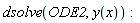 dsolve(ODE2, y(x))