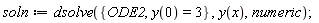 soln := dsolve({ODE2, y(0) = 3}, y(x), numeric)