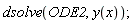 dsolve(ODE2, y(x))