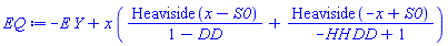 -E*Y+x*(Heaviside(x-S0)/(1-DD)+Heaviside(-x+S0)/(-DD*HH+1))