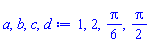 1, 2, (1/6)*Pi, (1/2)*Pi