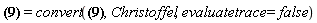 Physics:-EnergyMomentum[mu, nu] = convert(Physics:-EnergyMomentum[mu, nu], Christoffel, evaluatetrace = false)