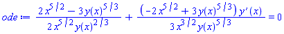 (1/2)*(2*x^(5/2)-3*y(x)^(5/3))/(x^(5/2)*y(x)^(2/3))+(1/3)*(-2*x^(5/2)+3*y(x)^(5/3))*(diff(y(x), x))/(x^(3/2)*y(x)^(5/3)) = 0