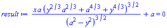 x*a*(y^(2/3)*a^(2/3)+a^(4/3)+y^(4/3))^(3/2)/(a^2-y^2)^(3/2)+a = 0