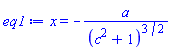 x = -a/(c^2+1)^(3/2)