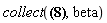 collect(1+(9/16)*beta^3*conjugate(c)*c*Physics:-`*`(Physics:-Dagger(a), a, Physics:-Dagger(a), a)-(1/4)*beta^2*k*Physics:-`*`(Physics:-Dagger(b), b)*c*conjugate(c)-(1/4)*beta^2*conjugate(c)^2*Physics:-Dagger(a)*c-(1/4)*beta^2*a*c^2*conjugate(c)+(3/16)*beta^3*conjugate(c)^3*Physics:-Dagger(a)*c^2+(3/16)*beta^3*a*c^3*conjugate(c)^2+(9/16)*beta^3*Physics:-`*`(Physics:-Dagger(a), a)*c^2*conjugate(c)^2-(1/2)*beta^2*Physics:-`*`(Physics:-Dagger(a), a)*c*conjugate(c)+(3/16)*beta^3*conjugate(c)^2*c*Physics:-`*`(Physics:-`^`(Physics:-Dagger(a), 2), a)+(3/16)*beta^3*k*Physics:-`*`(Physics:-Dagger(b), b)*c^2*conjugate(c)^2+(1/2)*beta*Physics:-`*`(Physics:-Dagger(a), a)+(3/8)*beta^3*conjugate(c)^2*c*Physics:-`*`(Physics:-Dagger(a), a, Physics:-Dagger(a))+(9/16)*beta^3*c^2*conjugate(c)*Physics:-`*`(Physics:-Dagger(a), Physics:-`^`(a, 2))+(1/16)*beta^3*c^3*conjugate(c)^3-(1/8)*beta^2*c^2*conjugate(c)^2+(1/2)*beta*k*Physics:-`*`(Physics:-Dagger(b), b)+(1/2)*beta*conjugate(c)*Physics:-Dagger(a)+(1/2)*beta*a*c+(1/2)*beta*c*conjugate(c)+(3/4)*beta^3*k*c*conjugate(c)*Physics:-`*`(Physics:-Dagger(a), a, Physics:-Dagger(b), b)+(3/8)*beta^3*k*conjugate(c)^2*c*Physics:-`*`(Physics:-Dagger(a), Physics:-Dagger(b), b)+(3/16)*beta^3*c*Physics:-`*`(Physics:-Dagger(a), a, Physics:-Dagger(a), Physics:-`^`(a, 2))+(3/16)*beta^3*k*Physics:-`*`(Physics:-Dagger(a), a, Physics:-Dagger(b), b, Physics:-Dagger(a), a)+(3/16)*beta^3*k^2*Physics:-`*`(Physics:-Dagger(a), a, Physics:-Dagger(b), b, Physics:-Dagger(b), b)-(1/4)*beta^2*k*Physics:-`*`(Physics:-Dagger(a), a, Physics:-Dagger(b), b)+(3/8)*beta^3*k*c^2*conjugate(c)*Physics:-`*`(a, Physics:-Dagger(b), b)+(3/16)*beta^3*k^2*c*conjugate(c)*Physics:-`*`(Physics:-Dagger(b), b, Physics:-Dagger(b), b)+(3/8)*beta^3*k*conjugate(c)*Physics:-`*`(Physics:-Dagger(a), a, Physics:-Dagger(b), b, Physics:-Dagger(a))+(3/8)*beta^3*k*c*Physics:-`*`(Physics:-Dagger(a), a, Physics:-Dagger(b), b, a)+(3/16)*beta^3*k^2*conjugate(c)*Physics:-`*`(Physics:-Dagger(a), Physics:-Dagger(b), b, Physics:-Dagger(b), b)+(3/16)*beta^3*k^2*c*Physics:-`*`(a, Physics:-Dagger(b), b, Physics:-Dagger(b), b)+(3/16)*beta^3*k*conjugate(c)^2*Physics:-`*`(Physics:-Dagger(a), Physics:-Dagger(b), b, Physics:-Dagger(a))-(1/4)*beta^2*k*conjugate(c)*Physics:-`*`(Physics:-Dagger(a), Physics:-Dagger(b), b)-(1/4)*beta^2*k*c*Physics:-`*`(a, Physics:-Dagger(b), b)+(3/16)*beta^3*k*c^2*Physics:-`*`(a, Physics:-Dagger(b), b, a)+(3/16)*beta^3*conjugate(c)^3*c*Physics:-`^`(Physics:-Dagger(a), 2)+(3/16)*beta^3*c^3*conjugate(c)*Physics:-`^`(a, 2)-(1/8)*beta^2*Physics:-`*`(Physics:-Dagger(a), a, Physics:-Dagger(a), a)+(1/16)*beta^3*Physics:-`*`(Physics:-Dagger(a), a, Physics:-Dagger(a), a, Physics:-Dagger(a), a)+(3/16)*beta^3*conjugate(c)*Physics:-`*`(Physics:-Dagger(a), a, Physics:-Dagger(a), a, Physics:-Dagger(a))-(1/8)*beta^2*k^2*Physics:-`*`(Physics:-Dagger(b), b, Physics:-Dagger(b), b)+(1/16)*beta^3*k^3*Physics:-`*`(Physics:-Dagger(b), b, Physics:-Dagger(b), b, Physics:-Dagger(b), b)+(3/16)*beta^3*conjugate(c)^2*Physics:-`*`(Physics:-Dagger(a), a, Physics:-`^`(Physics:-Dagger(a), 2))+(3/16)*beta^3*c^2*Physics:-`*`(Physics:-Dagger(a), Physics:-`^`(a, 3))-(1/4)*beta^2*conjugate(c)*Physics:-`*`(Physics:-Dagger(a), a, Physics:-Dagger(a))-(1/4)*beta^2*c*Physics:-`*`(Physics:-Dagger(a), Physics:-`^`(a, 2))+(1/16)*beta^3*conjugate(c)^3*Physics:-`^`(Physics:-Dagger(a), 3)-(1/8)*beta^2*conjugate(c)^2*Physics:-`^`(Physics:-Dagger(a), 2)-(1/8)*beta^2*c^2*Physics:-`^`(a, 2)+(1/16)*beta^3*c^3*Physics:-`^`(a, 3), beta)