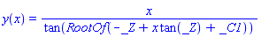 y(x) = x/tan(RootOf(-_Z+x*tan(_Z)+_C1))