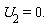 U__2 = 0.