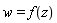 w = f(z)