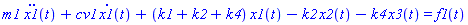 m1*(diff(diff(x1(t), t), t))+cv1*(diff(x1(t), t))+(k1+k2+k4)*x1(t)-k2*x2(t)-k4*x3(t) = f1(t)
