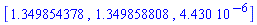 [1.349854378, 1.349858808, 0.4430e-5]