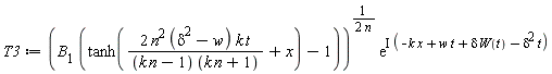 T3 := (B[1]*(tanh(2*n^2*(delta^2-w)*k*t/((k*n-1)*(k*n+1))+x)-1))^(1/(2*n))*exp(I*(-k*x+w*t+delta*W(t)-delta^2*t))