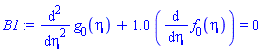 diff(diff(g[0](eta), eta), eta)+1.0*(diff(f[0](eta), eta)) = 0