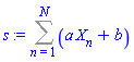 Sum(a*X[n]+b, n = 1 .. N)