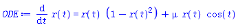 diff(r(t), t) = r(t)*(1-r(t)^2)+mu*r(t)*cos(t)