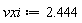 vxi := 2.444
