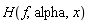 H(f, alpha, x)