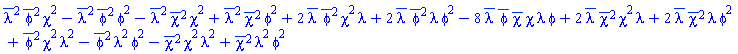 conjugate(lambda)^2*conjugate(phi)^2*chi^2-conjugate(lambda)^2*conjugate(phi)^2*phi^2-conjugate(lambda)^2*conjugate(chi)^2*chi^2+conjugate(lambda)^2*conjugate(chi)^2*phi^2+2*conjugate(lambda)*conjugate(phi)^2*chi^2*lambda+2*conjugate(lambda)*conjugate(phi)^2*lambda*phi^2-8*conjugate(lambda)*conjugate(phi)*conjugate(chi)*chi*lambda*phi+2*conjugate(lambda)*conjugate(chi)^2*chi^2*lambda+2*conjugate(lambda)*conjugate(chi)^2*lambda*phi^2+conjugate(phi)^2*chi^2*lambda^2-conjugate(phi)^2*lambda^2*phi^2-conjugate(chi)^2*chi^2*lambda^2+conjugate(chi)^2*lambda^2*phi^2