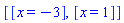 [[x = -3], [x = 1]]