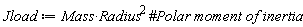 Jload := Mass*Radius^2