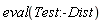 eval(Test:-Dist)