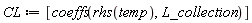 CL := [coeffs(rhs(temp), L_collection)]