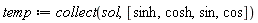 temp := collect(sol, [sinh, cosh, sin, cos])