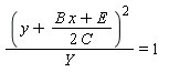 (y+(B*x+E)/(2*C))^2/Y = 1