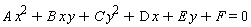 A*x^2+B*x*y+C*y^2+D*x+E*y+F = 0