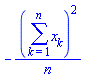 -(sum(x[k], k = 1 .. n))^2/n