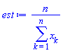 n/(sum(x[k], k = 1 .. n))