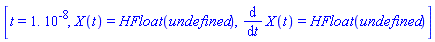 [t = 0.1e-7, X(t) = HFloat(HFloat(undefined)), diff(X(t), t) = HFloat(HFloat(undefined))]