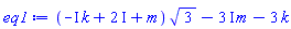 (-I*k+2*I+m)*3^(1/2)-(3*I)*m-3*k