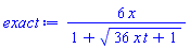 6*x/(1+(36*t*x+1)^(1/2))