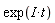 exp(I*t)