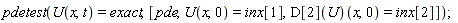 pdetest(U(x, t) = exact, [pde, U(x, 0) = inx[1], (D[2](U))(x, 0) = inx[2]])