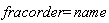 fracorder = name
