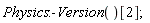 Physics:-Version()[2];