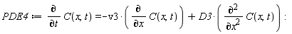 PDE4 := diff(C(x, t), t) = -v3*(diff(C(x, t), x))+D3*(diff(C(x, t), x, x))