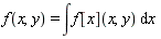 f(x, y) = int(f[x](x, y), x)