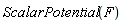 ScalarPotential(F)