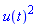 u(t)^2