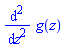 diff(diff(g(z), z), z)