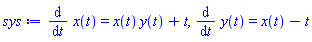 diff(x(t), t) = x(t)*y(t)+t, diff(y(t), t) = x(t)-t